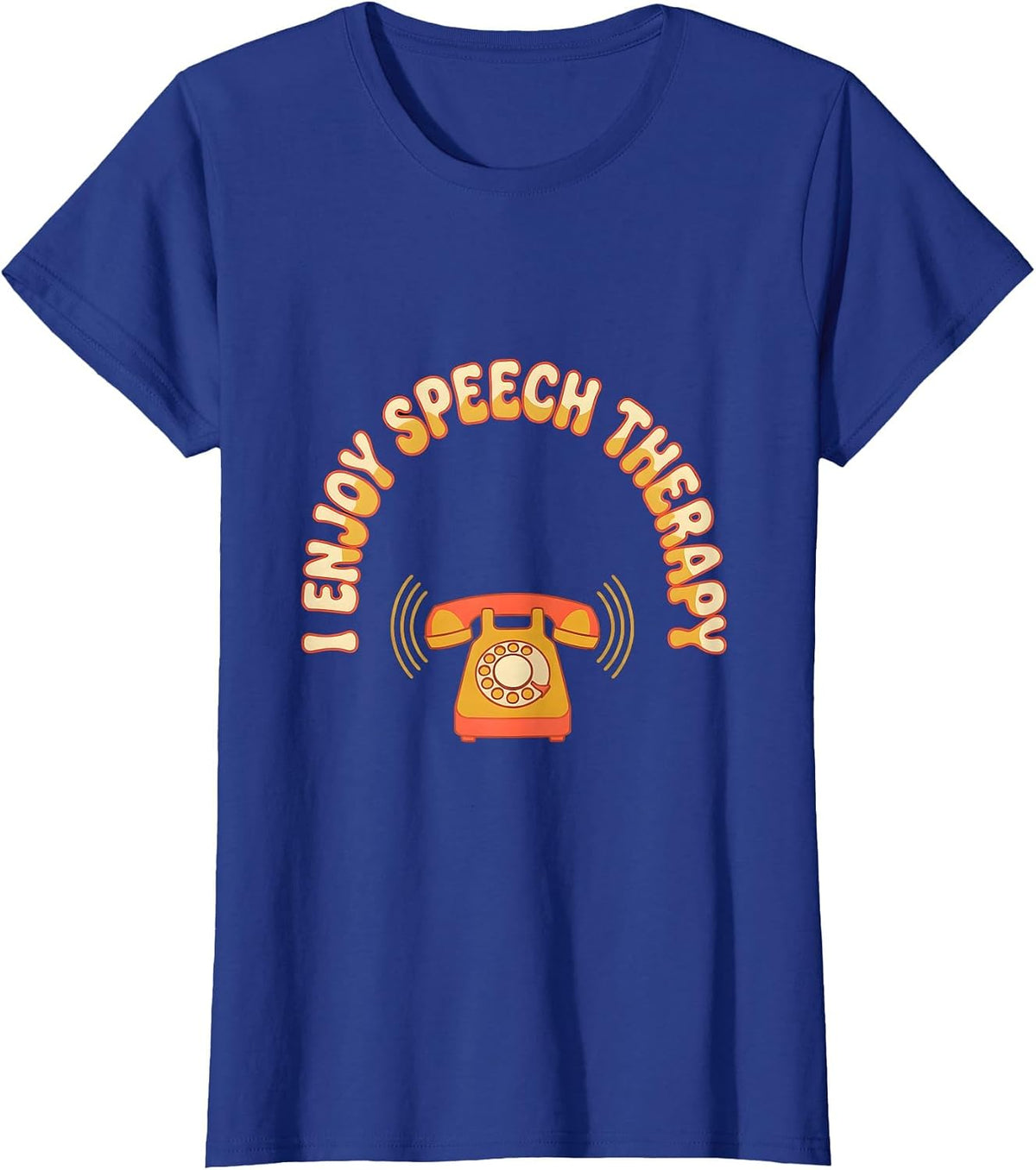 Women's I Enjoy Speech Therapy Retro Groovy SLP Therapist Gift T-Shirt - Royal Blue