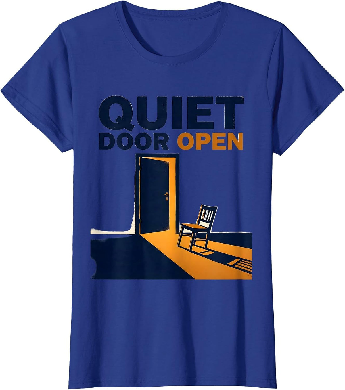 Women's Quiet Door Open Funny School Counselor Camp Counselor Humor T-Shirt - Royal Blue