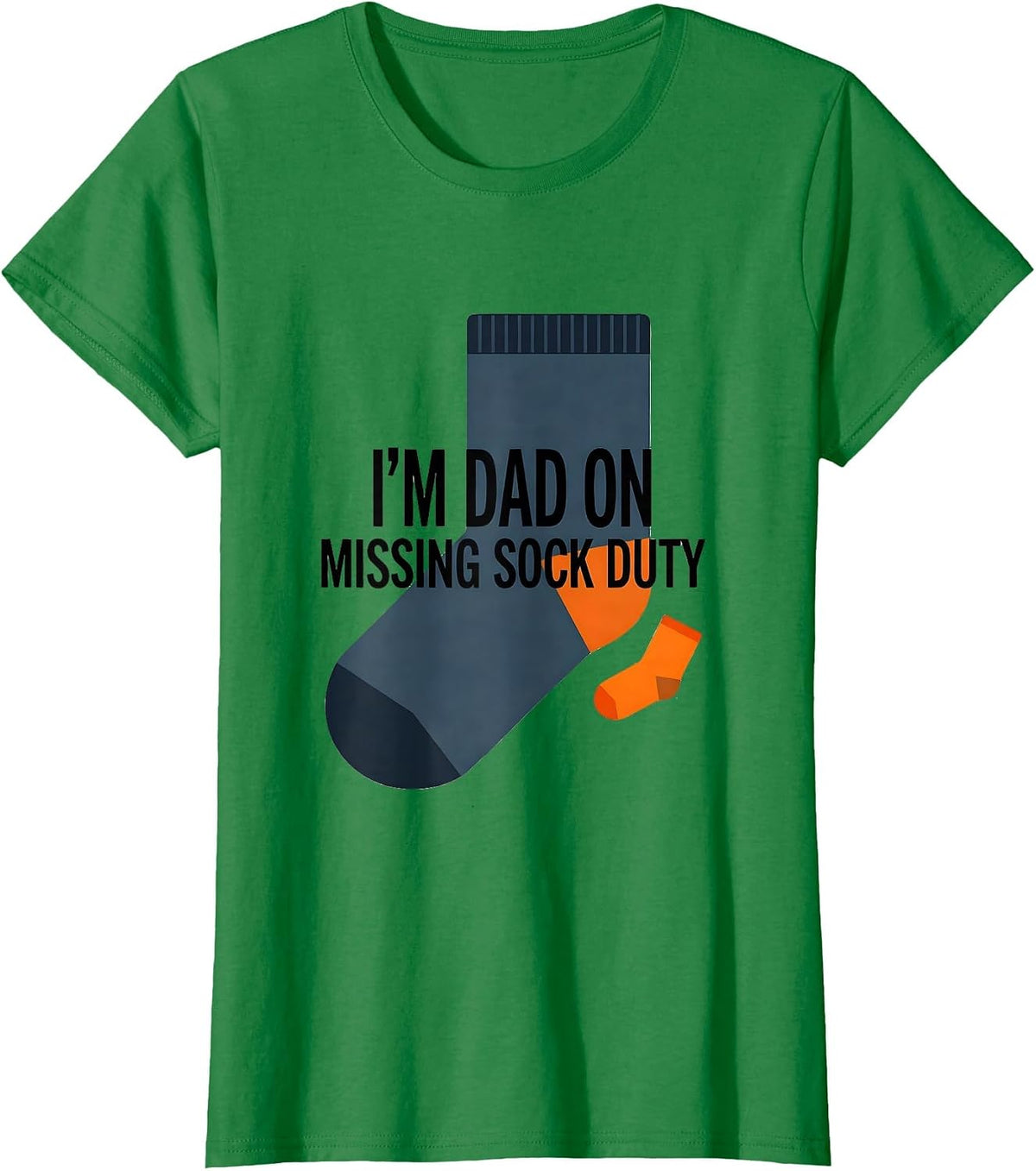 Women's I'm Dad On Missing Sock Duty Funny Dad Gift Family Humor T-Shirt - Kelly Green