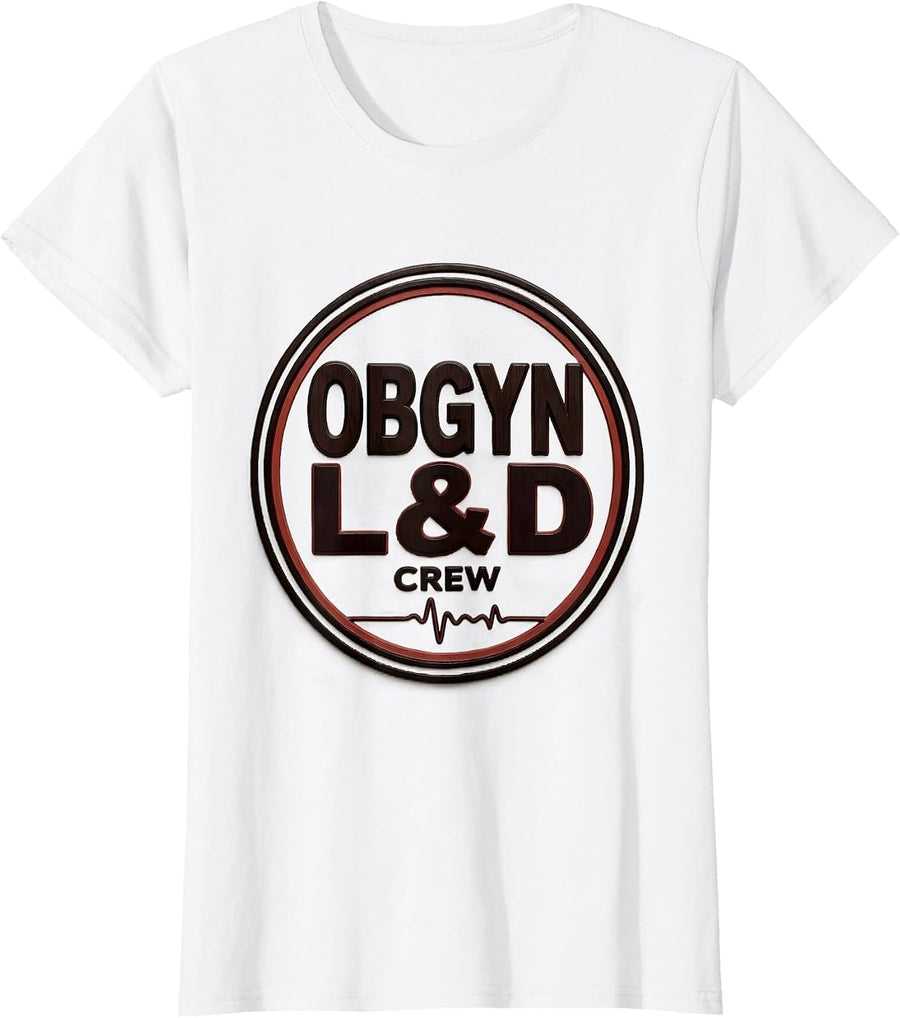 Women's OBGYN L&D Crew Wood Type Letterpress OB GYN Squad Gag Gift T-Shirt - White