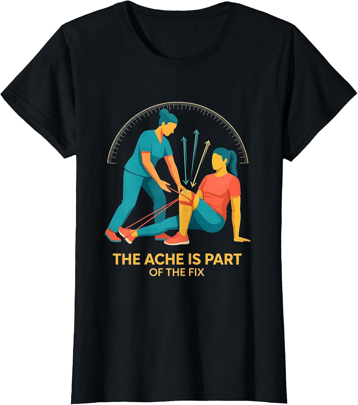 Women's The Ache Is Part Of The Fix Funny Physical Therapist PT T-Shirt - Black