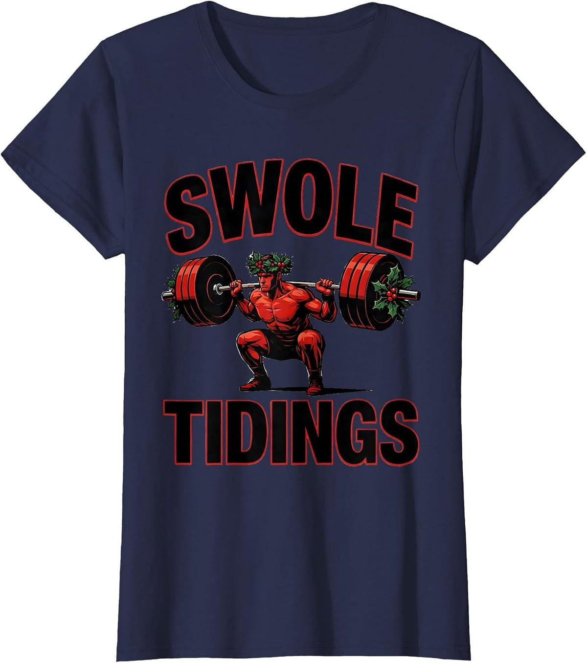 Women's Swole Tidings Funny Christmas Gym Workout Weightlifter Humor T-Shirt - Navy Blue