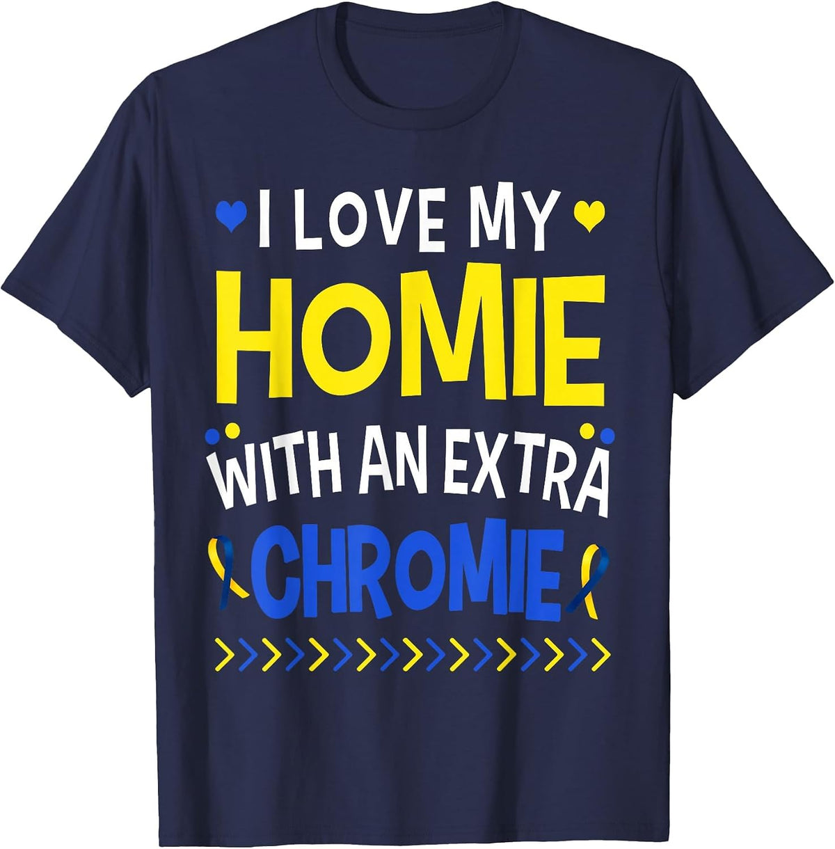 I Love My Homie with an Extra chromie dad mom Kids T-Shirt - Navy Blue