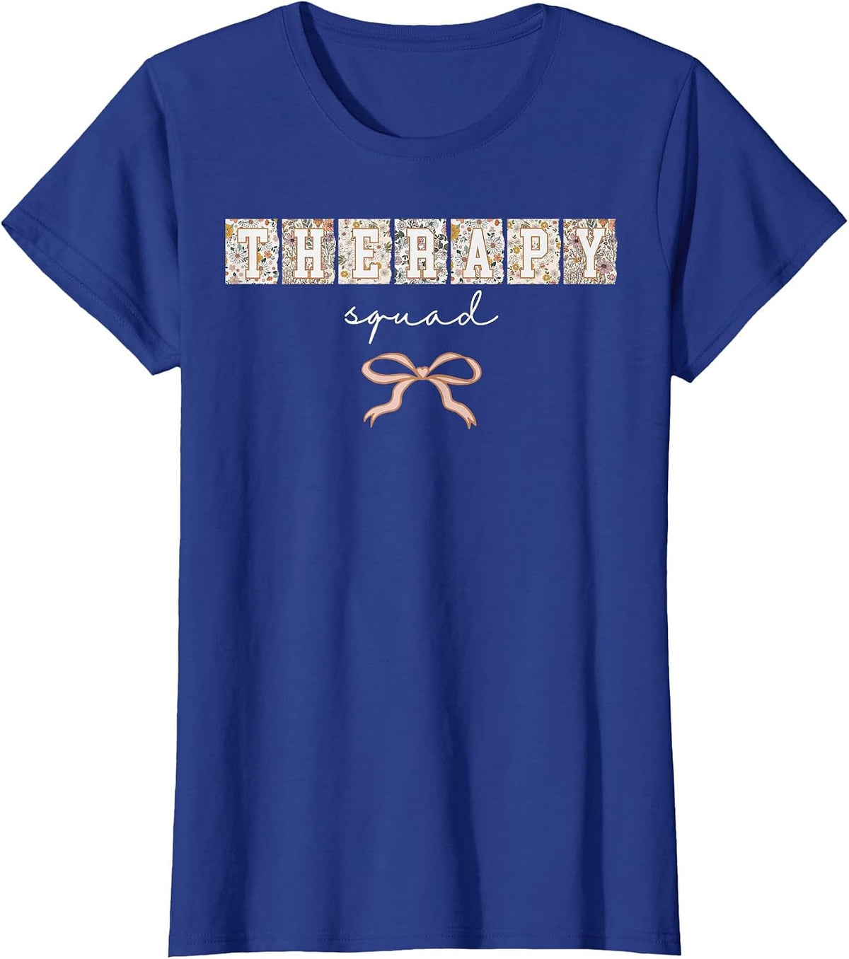 Floral Therapy Squad Coquette Bow SLP OT PT Therapy Team T-Shirt - Royal Blue
