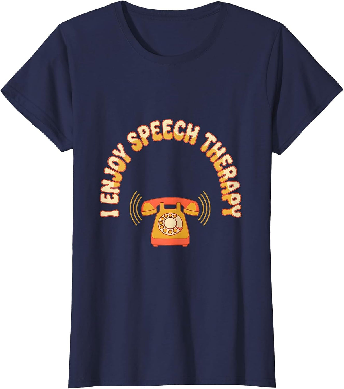 Women's I Enjoy Speech Therapy Retro Groovy SLP Therapist Gift T-Shirt - Navy Blue