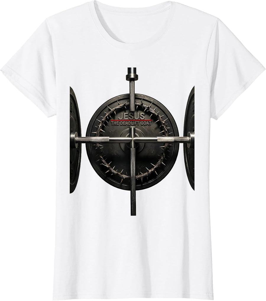 Women's Jesus The Deadlift GOAT Funny Christian Gym Weightlifter T-Shirt - White