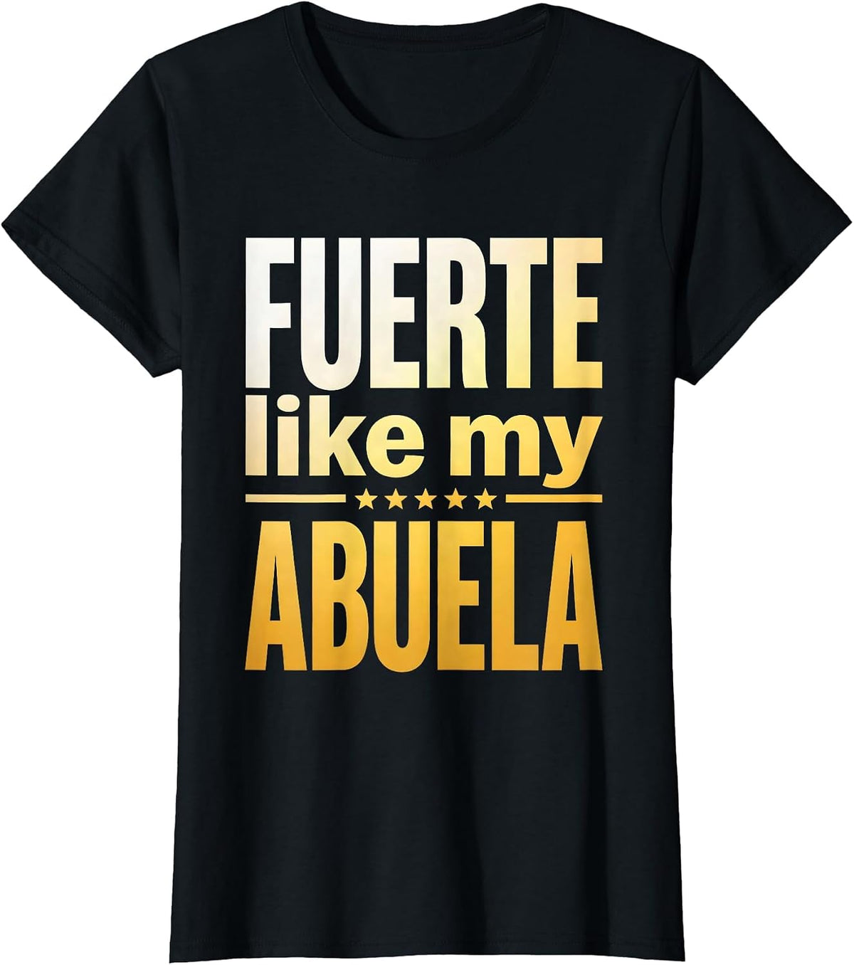 Women's Fuerte Like My Abuela Puerto Rico Pride Design T-Shirt - Black