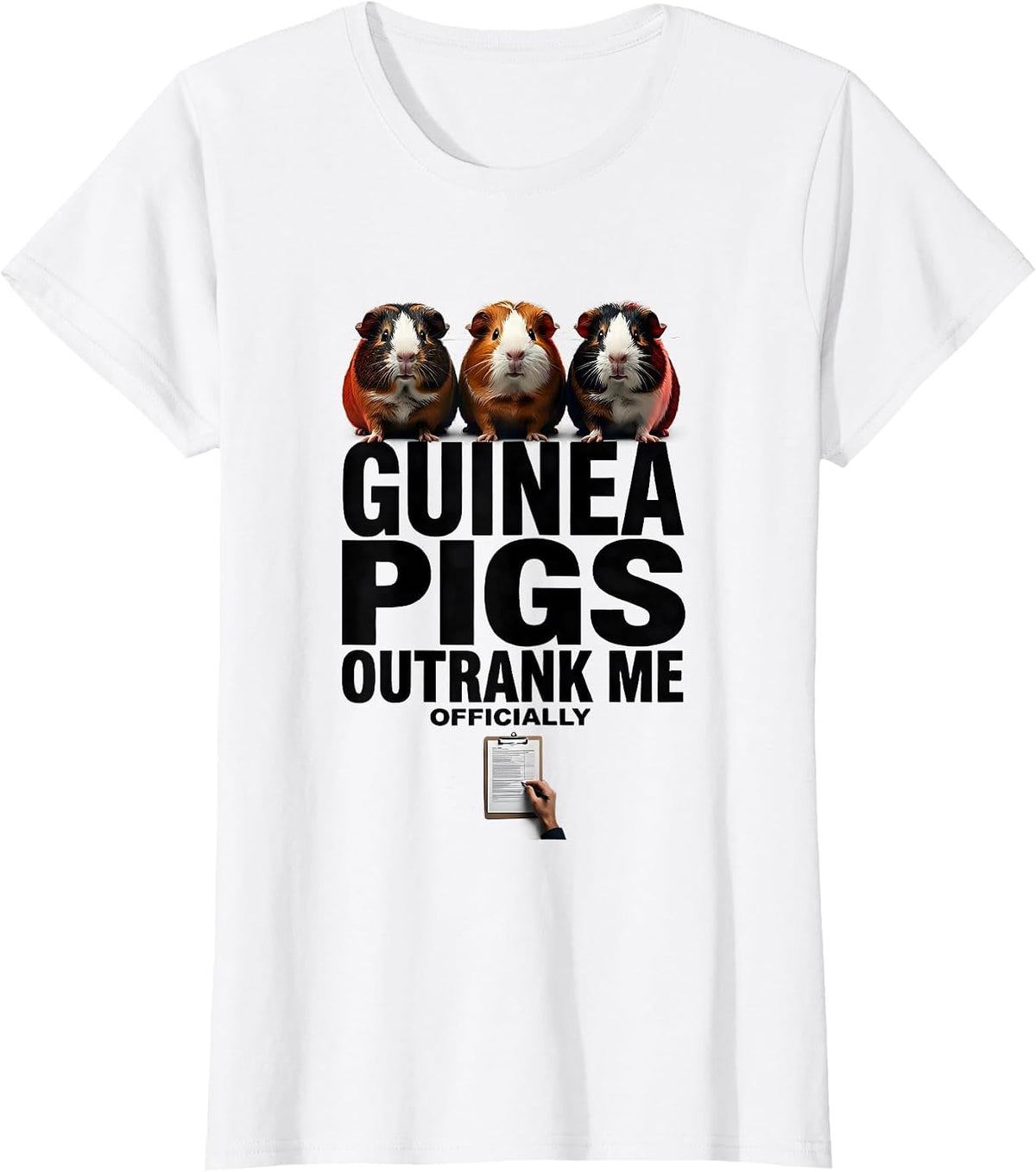 Guinea Pigs Outrank Me, Officially Funny Pig Lover Farm T-Shirt - White