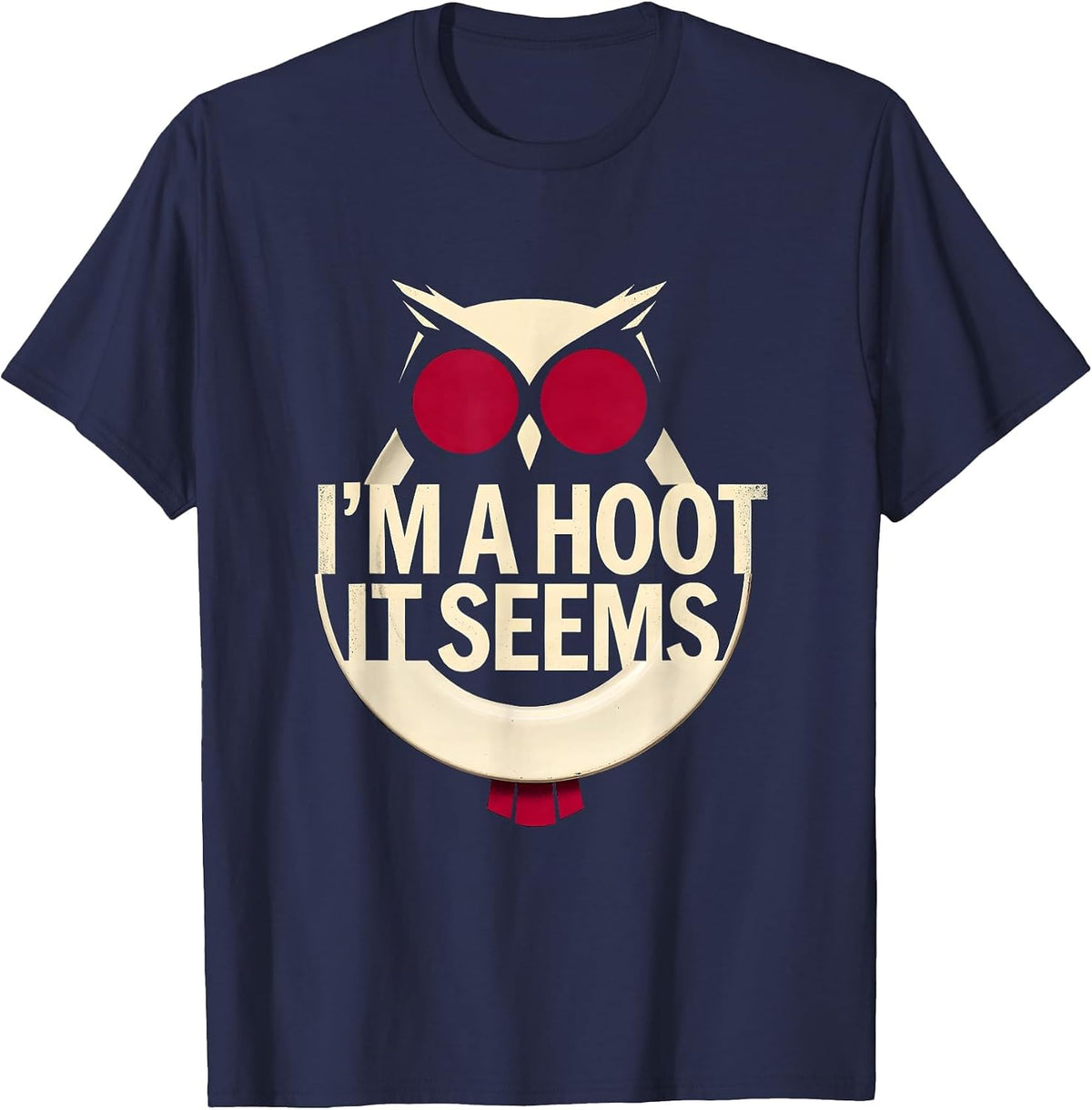 Men's I'm A Hoot It Seems Vintage Owl Bird Lover Funny Sarcastic T-Shirt - Navy Blue