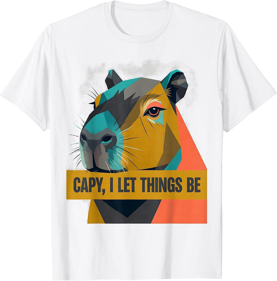 Capy, I Let Things Be Funny Capybara Meme Gamer Humor T-Shirt - White