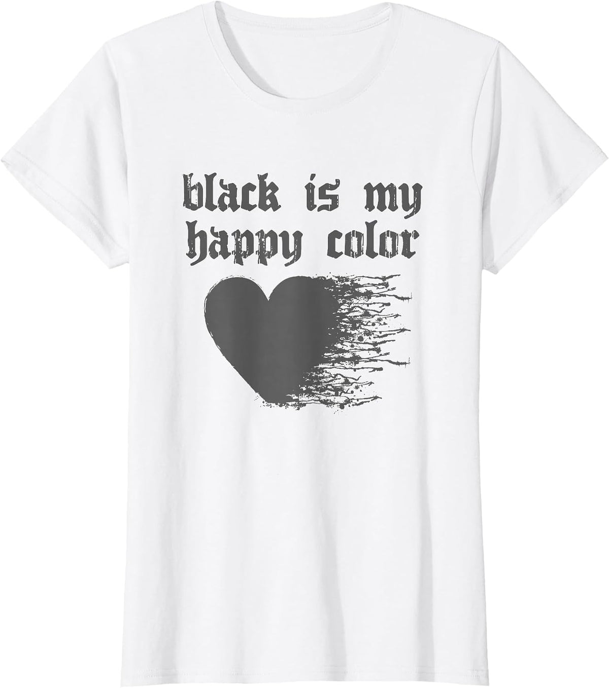 Soft Grunge Aesthetic - Black is My Happy Color T-Shirt - White
