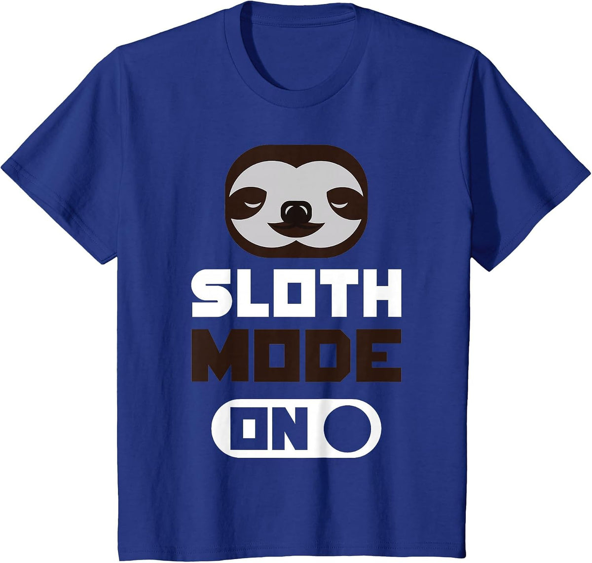 Slothe Mode On - Funny Sloth T-Shirt - Royal Blue