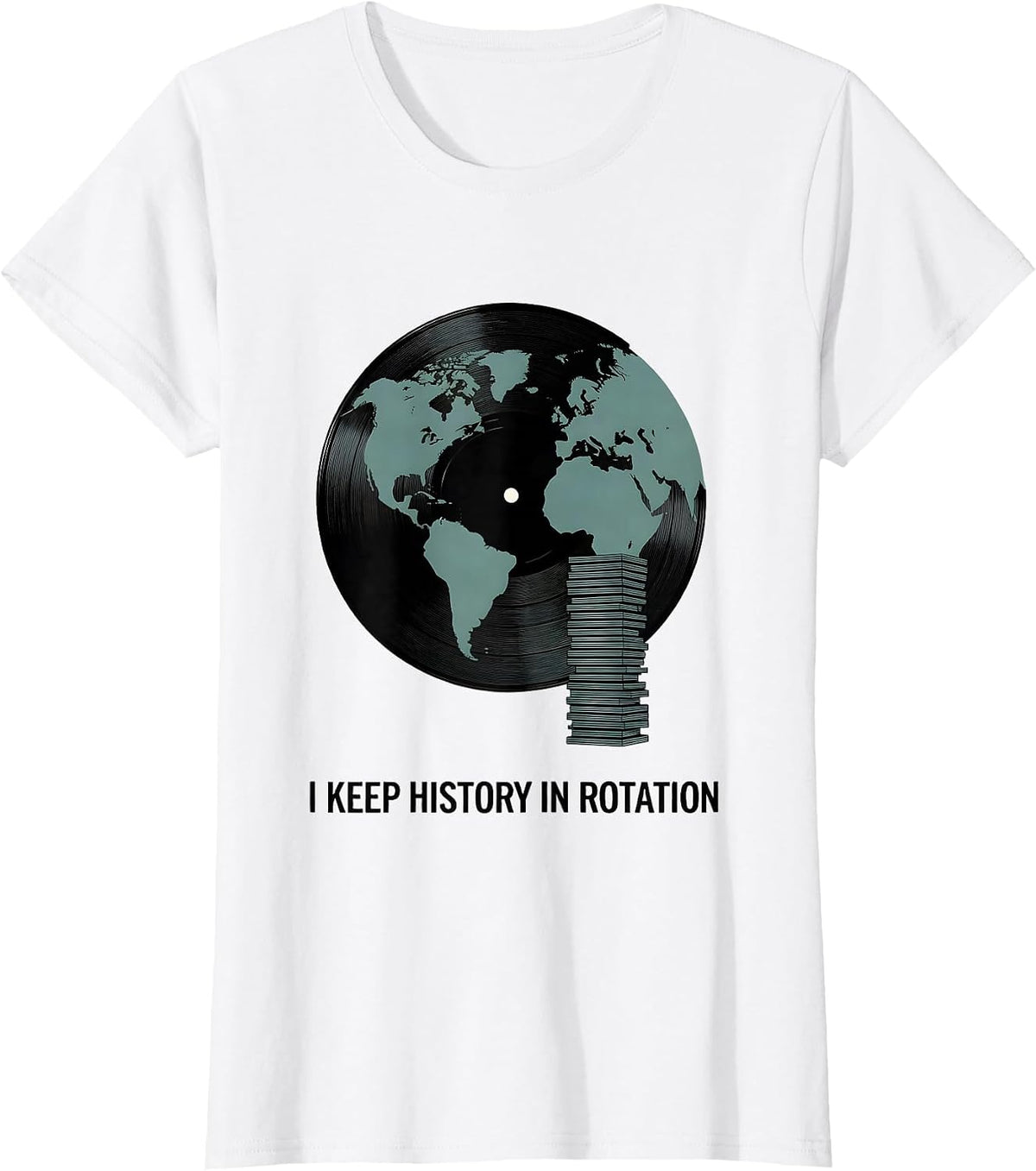 I Keep History In Rotation Funny History Teacher Subject T-Shirt - White