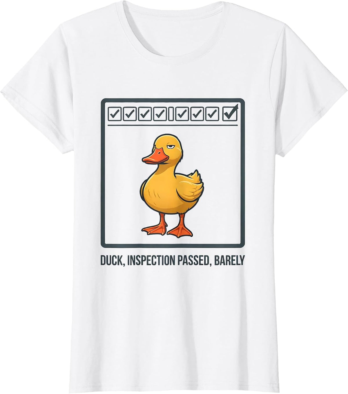 Women's Duck Inspection Passed Barely Funny Duck Novelty Gift T-Shirt - White