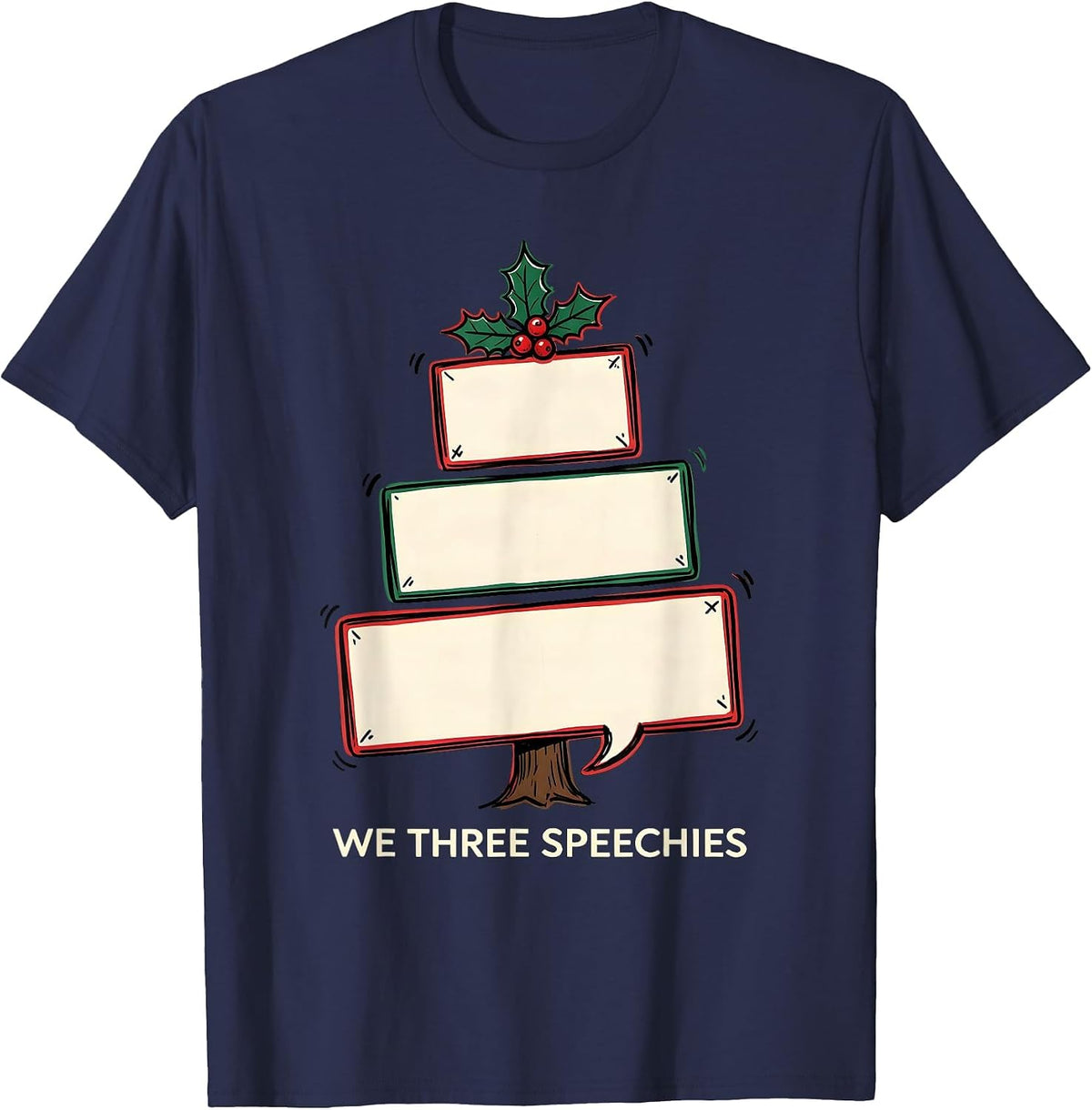 Men's We Three Speechies Funny SLP Christmas Tree Speech Therapist T-Shirt - Navy Blue