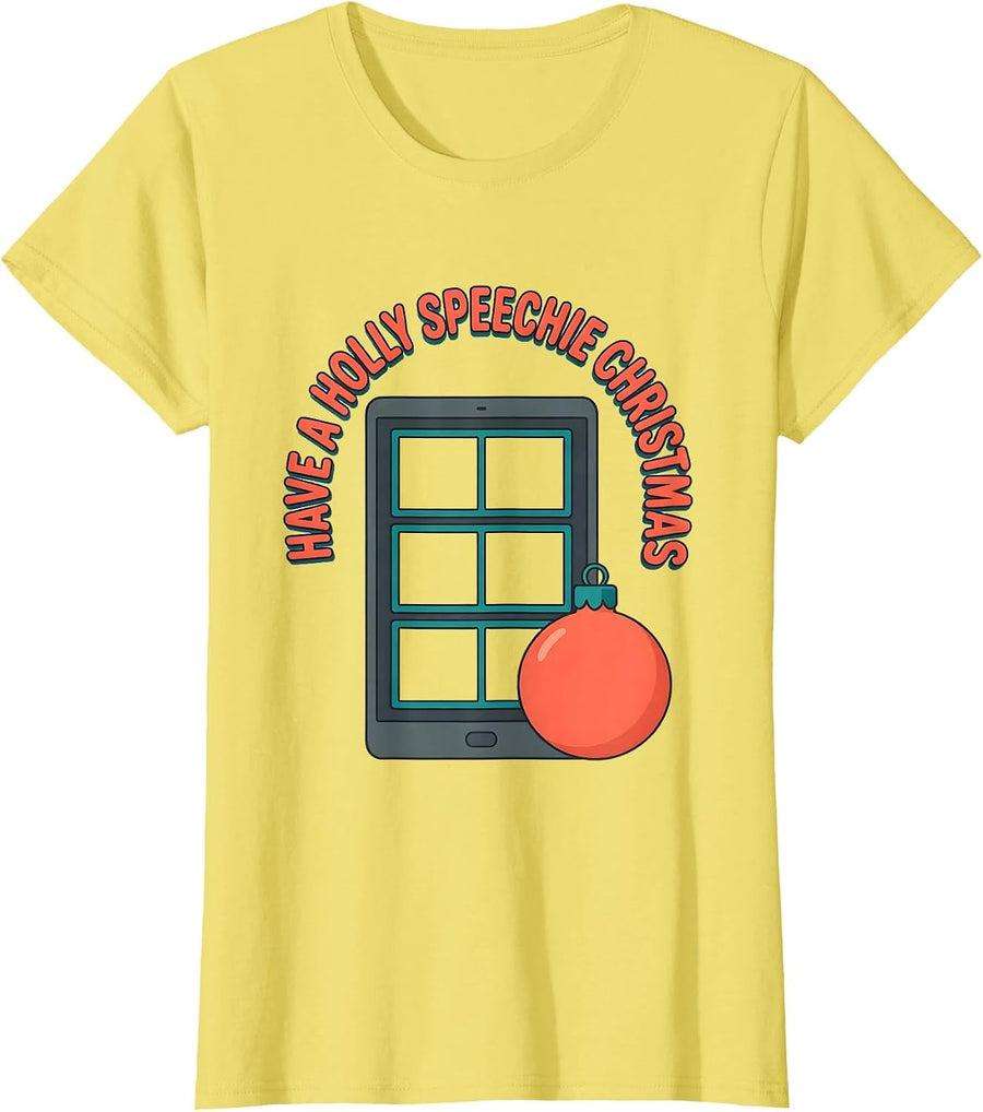 Women's Have a Holly Speechie Christmas Funny Speech Therapist SLP T-Shirt - Lemon Yellow