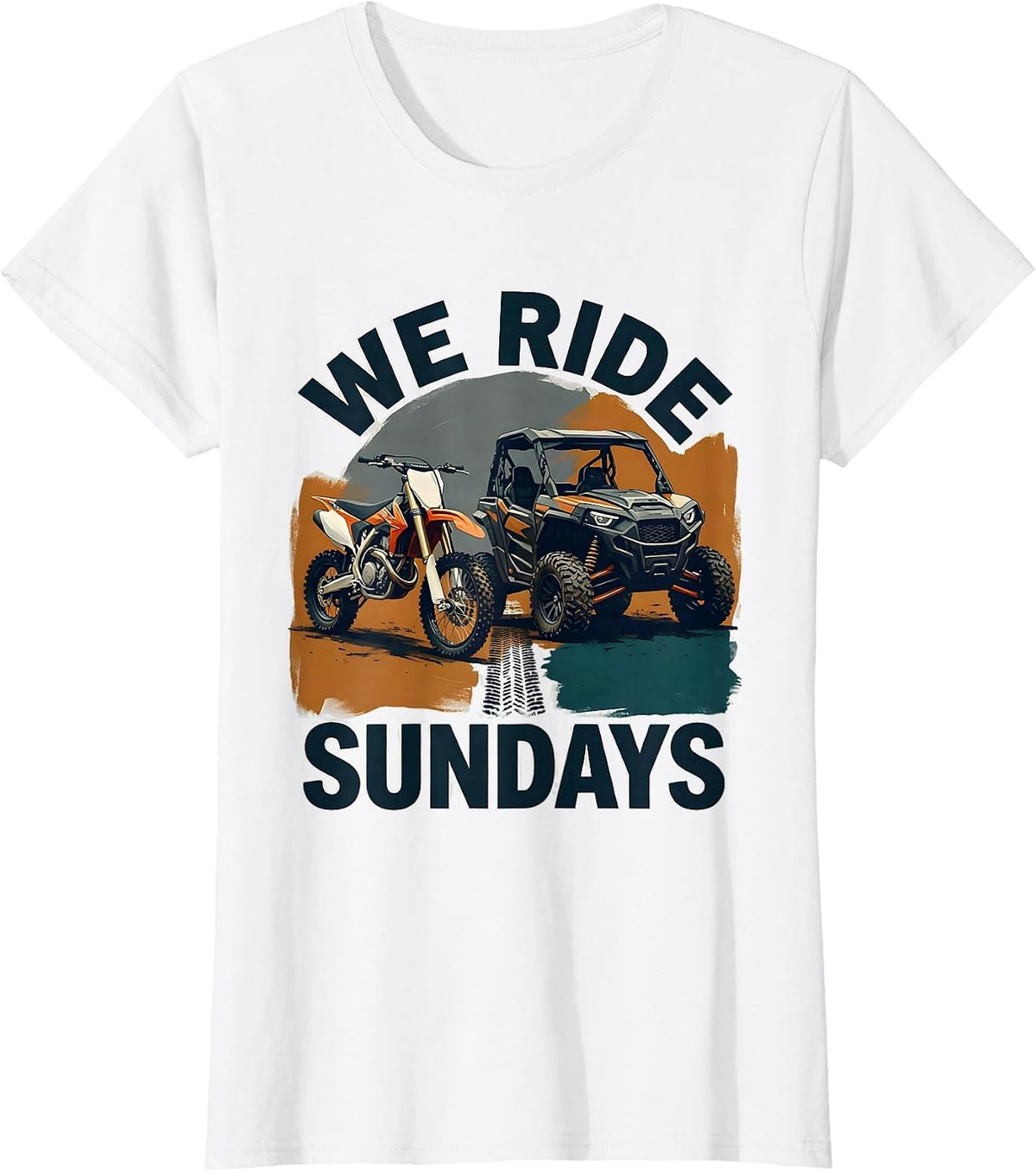 We Ride Sundays Dirt Bike Motocross Off-Road Rider Pride UTV T-Shirt - White