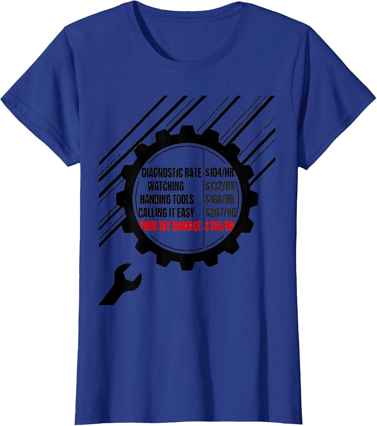 Women's Diagnostic Rate Mechanic Hourly Rate Funny Auto Repair T-Shirt - Royal Blue