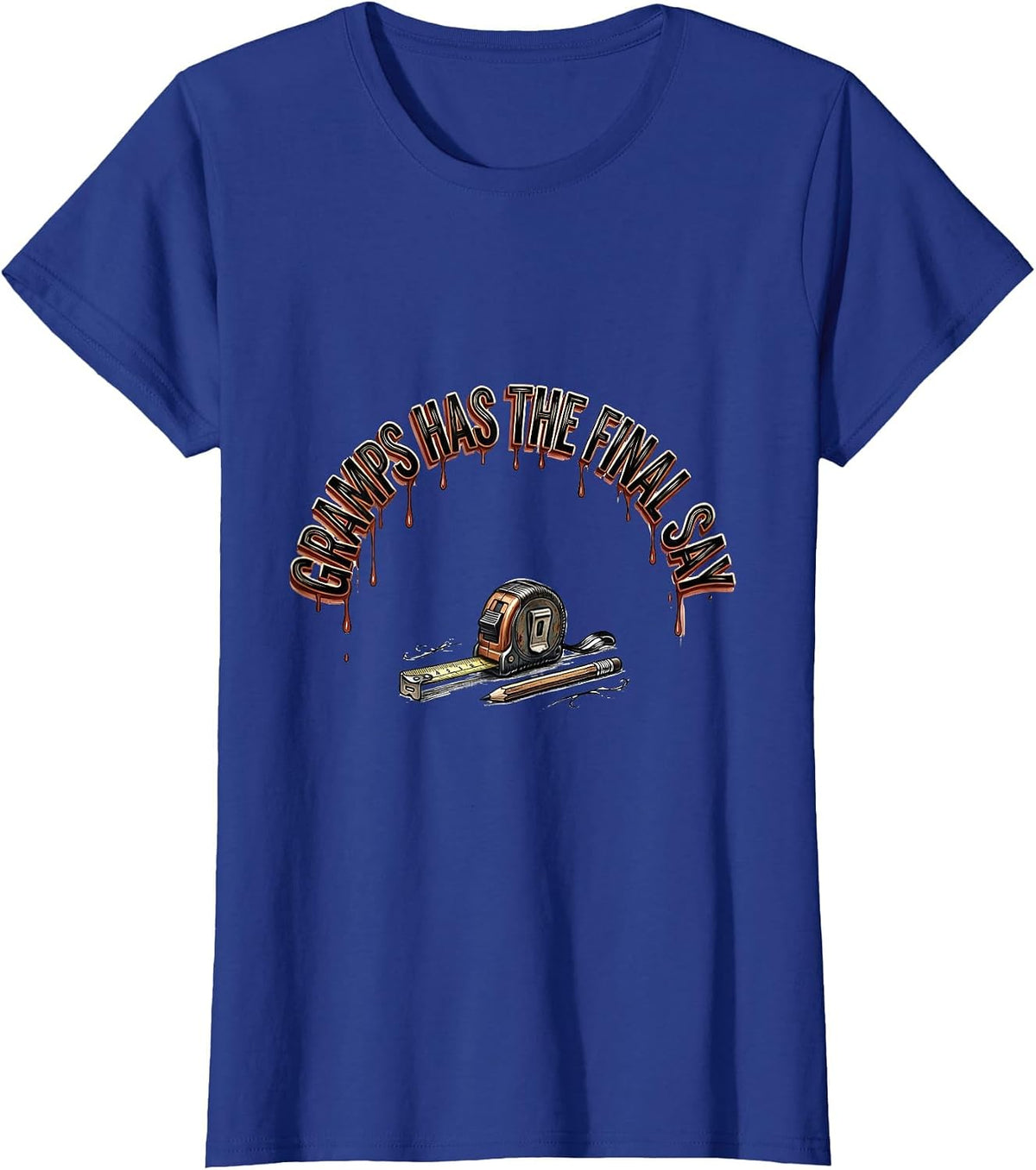 Women's Gramps Has The Final Say Funny Grandpa Gift Family Man Myth T-Shirt - Royal Blue