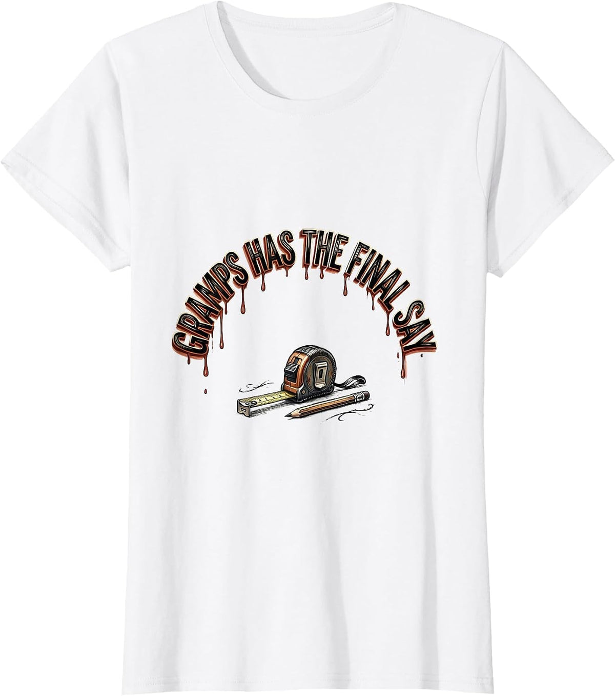 Women's Gramps Has The Final Say Funny Grandpa Gift Family Man Myth T-Shirt - White