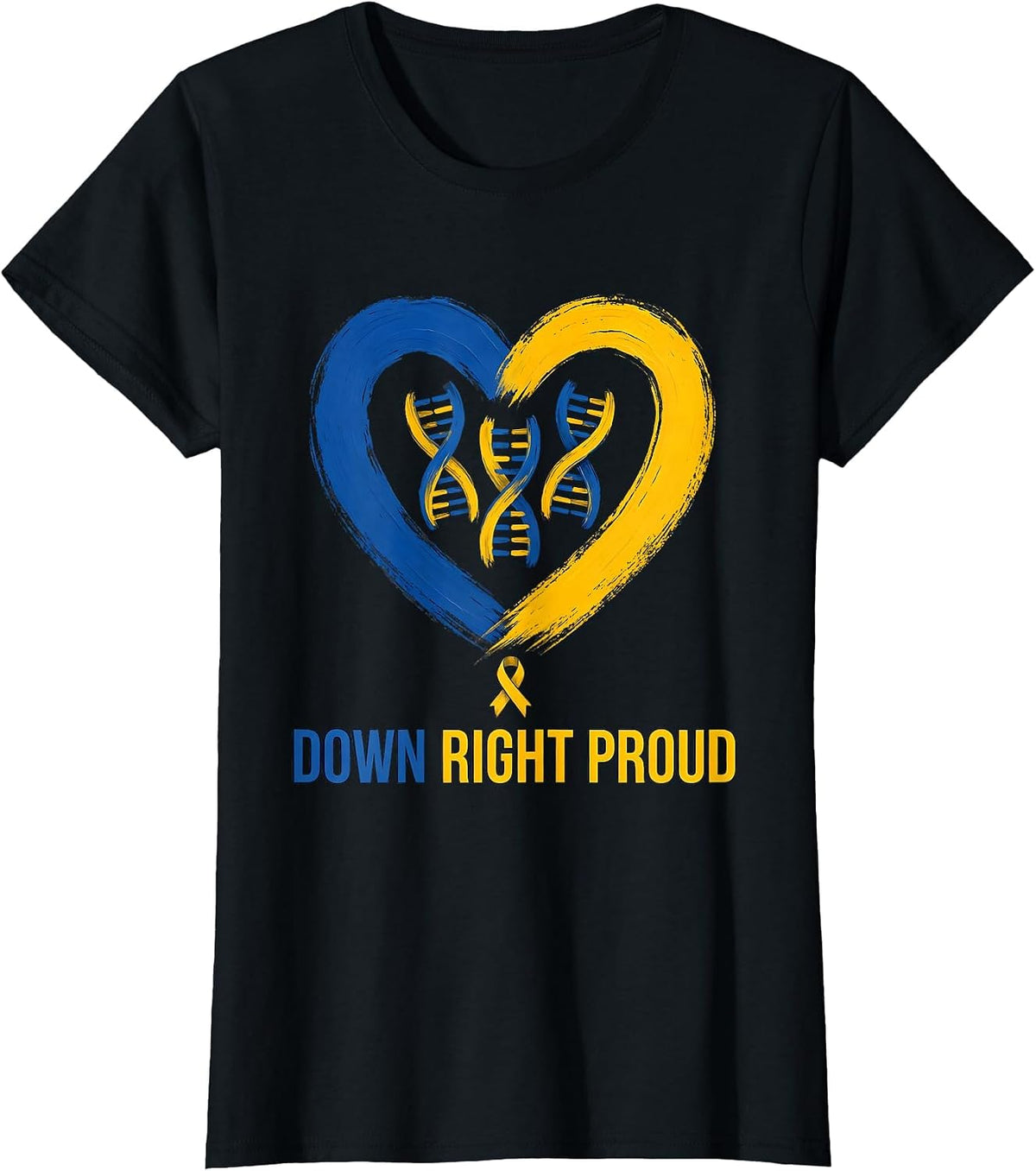 Women's Down Right Proud Symmetrical Heart Chromosome Down Syndrome T-Shirt - Black