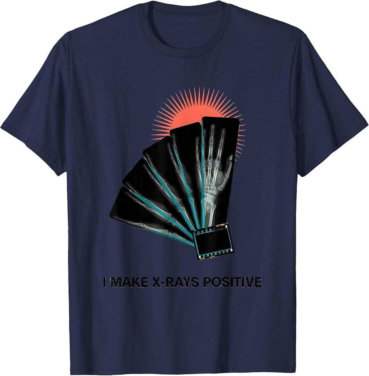 I Make X-Rays Positive Midcentury Modern Radiology Tech Rad T-Shirt - Navy Blue