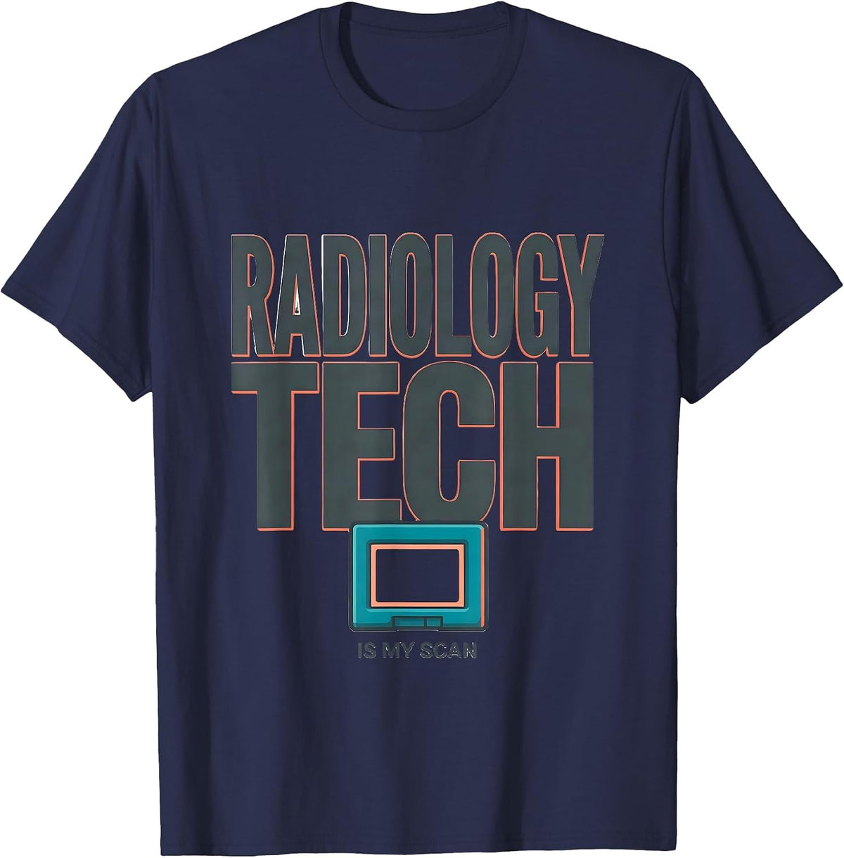 Radiology Tech Is My Scan Funny Healthcare Worker T-Shirt - Navy Blue