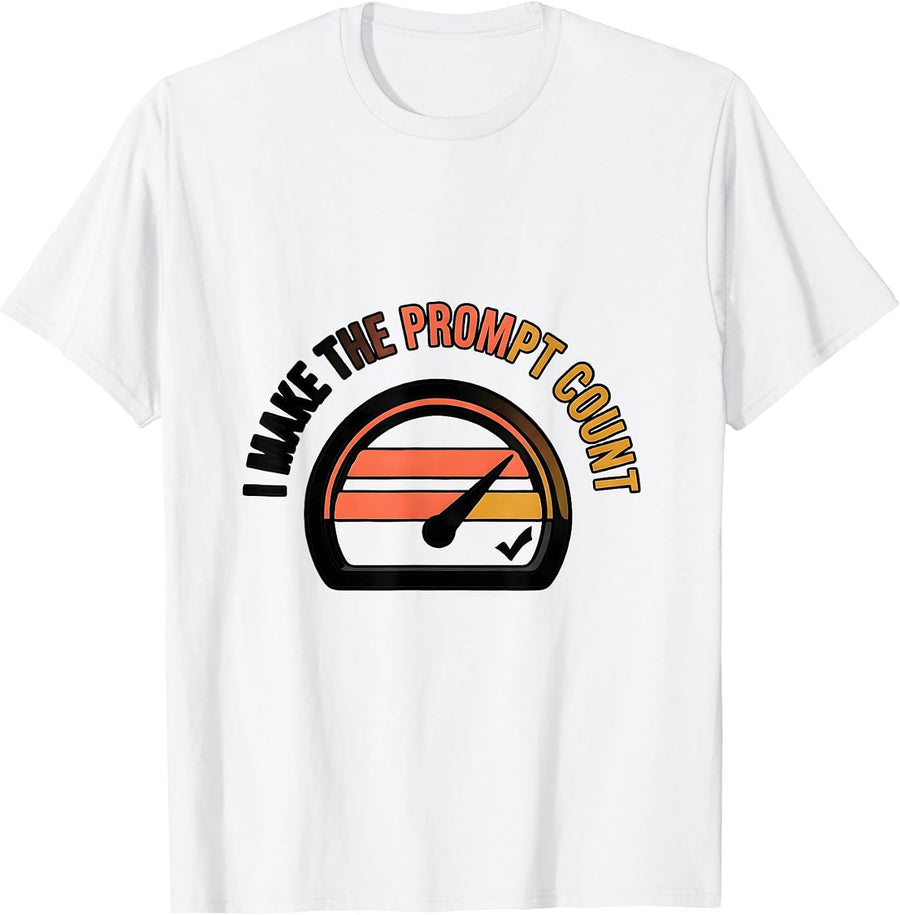 Men's I Make The Prompt Count Funny Special Education Teacher SPED T-Shirt - White