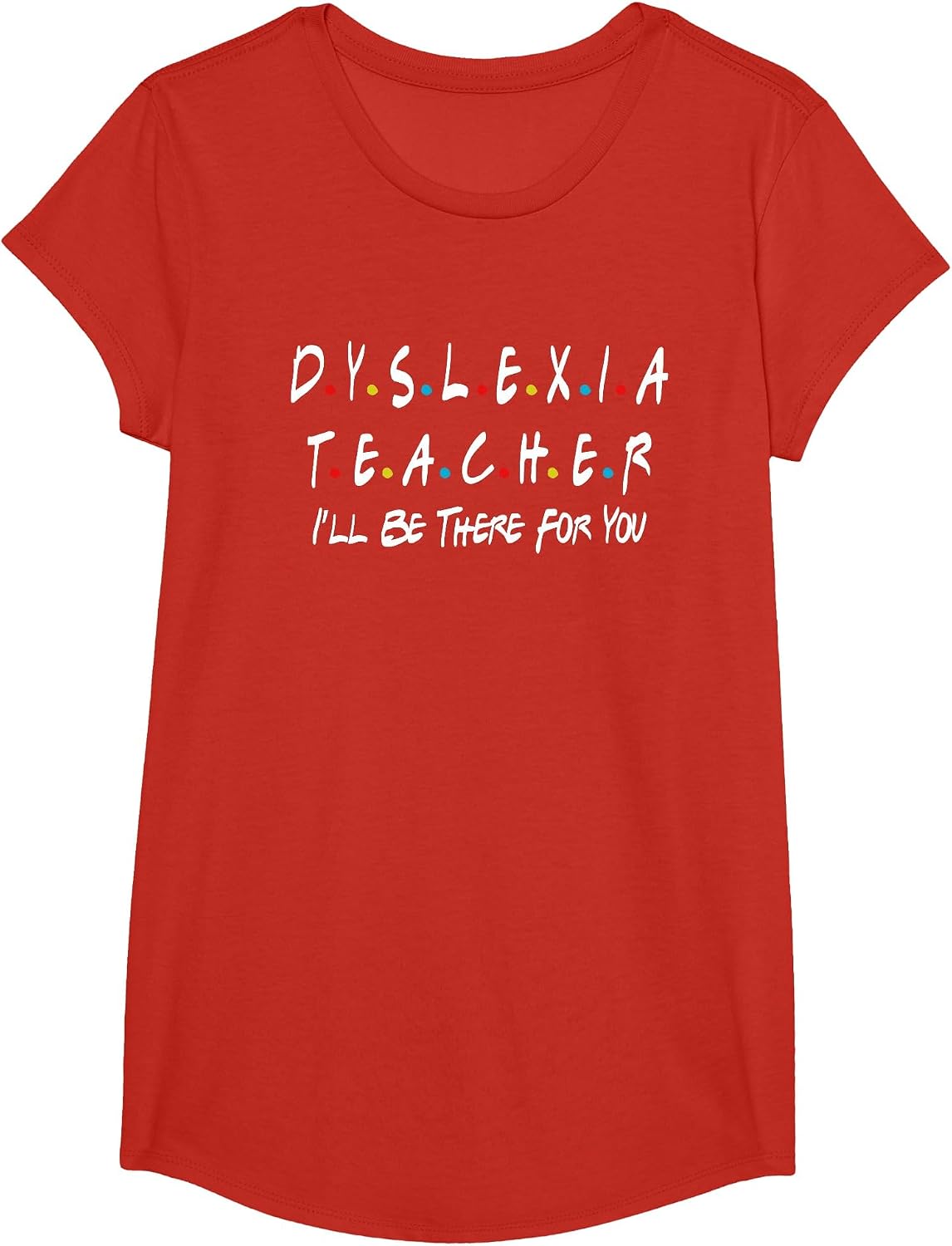 Dyslexia Teacher Therapist Unique Dyslexic Reading Therapy T-Shirt - Girls Red