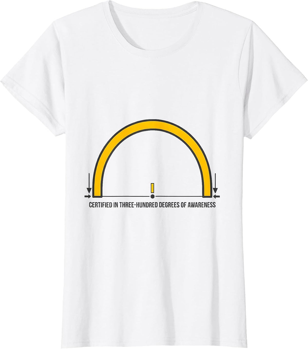 Certified In Three-Hundred Degrees Of Awareness Funny School T-Shirt - White