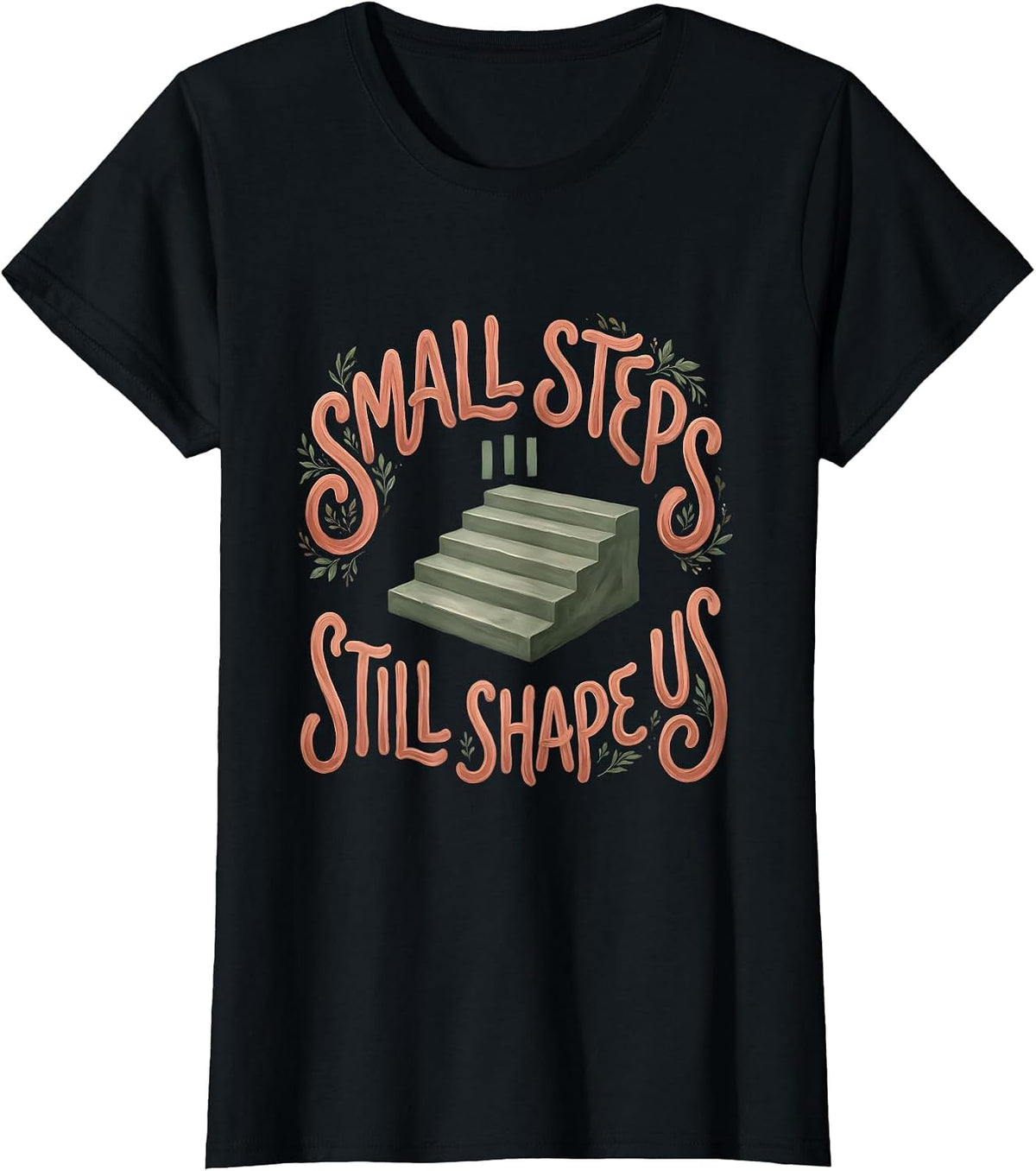 Women's Small Steps Still Shape Us Boho Physical Therapy PT Humor T-Shirt - Black