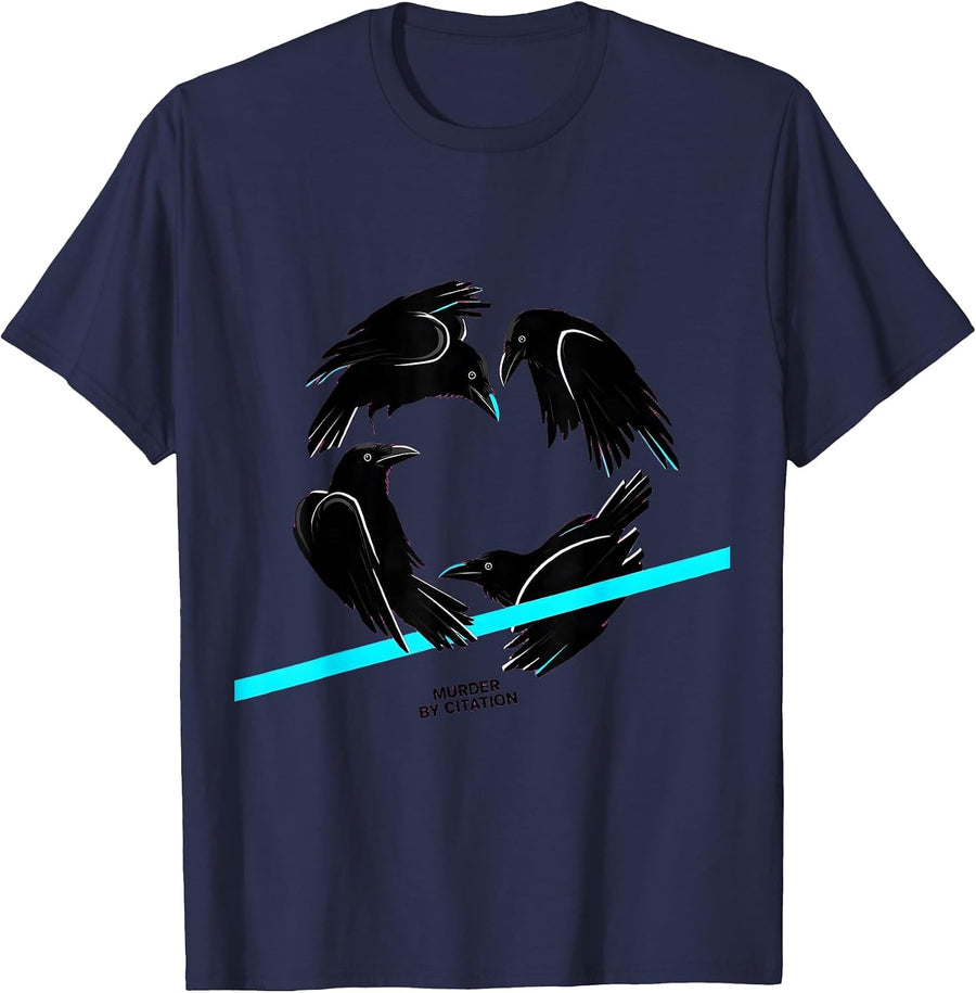 Murder By Citation New Wave Crow Lover Bird Humor T-Shirt - Navy Blue
