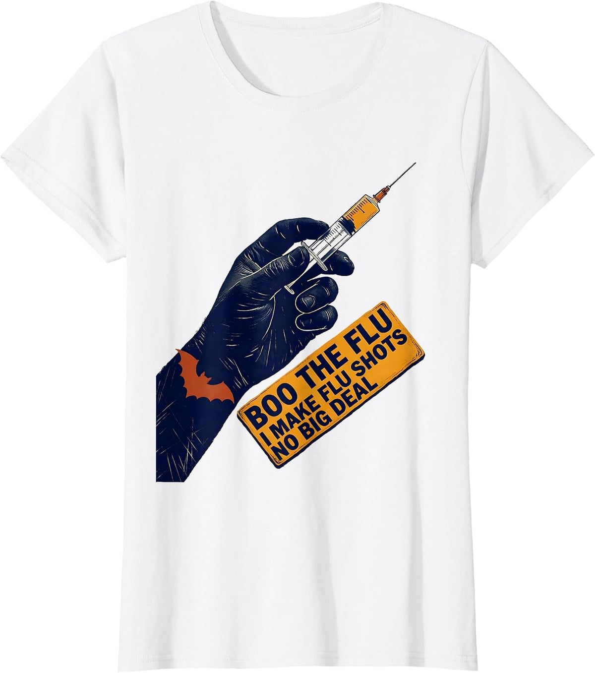 Boo the Flu, I Make Flu Shots No Big Deal Funny Nurse T-Shirt - White