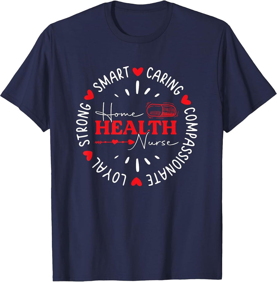 Home Health Nursing Registered Nurse Home Health Nurse T-Shirt - Navy Blue