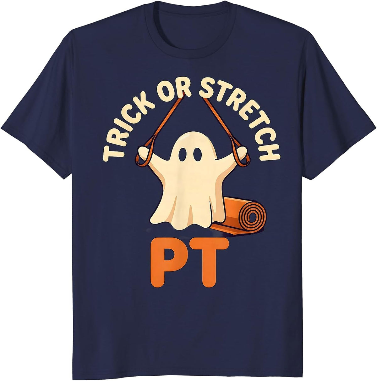 Men's Trick Or Stretch PT Funny Physical Therapy Halloween Ghost T-Shirt - Navy Blue