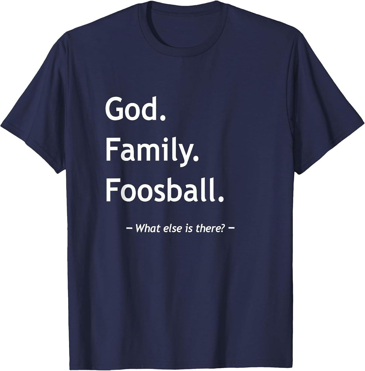 Christian Faith Jesus Christianity God Family Foosball T-Shirt - Navy Blue