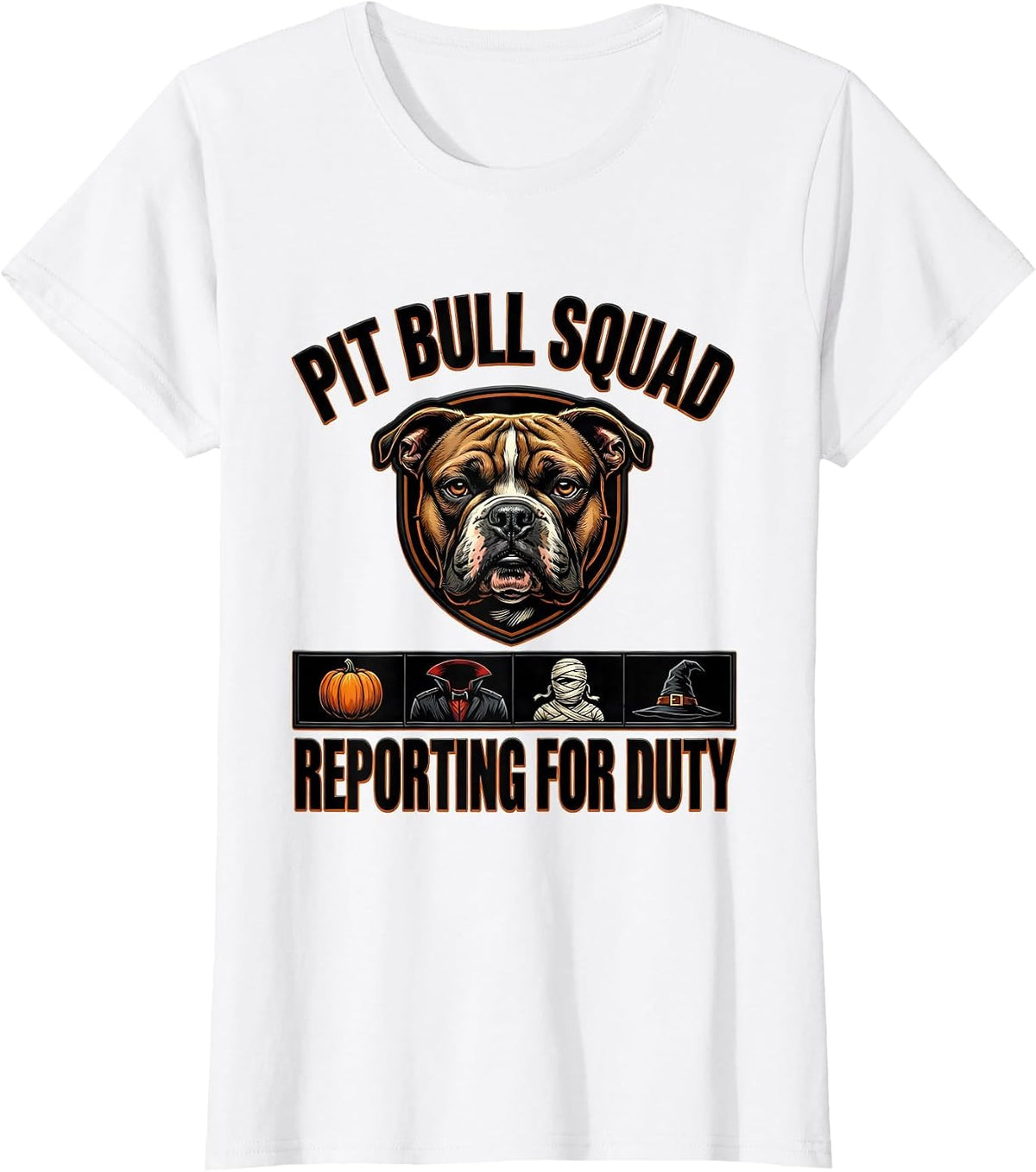 Pit Bull Squad Reporting For Duty Halloween Dog Owner T-Shirt - White