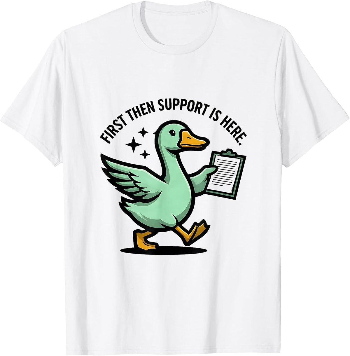 Men's First Then Support Is Here Funny Special Education Teacher T-Shirt - White