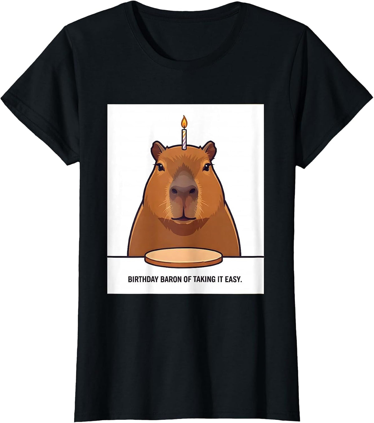 Birthday Baron of Taking It Easy Funny Capybara Kawaii T-Shirt - Black