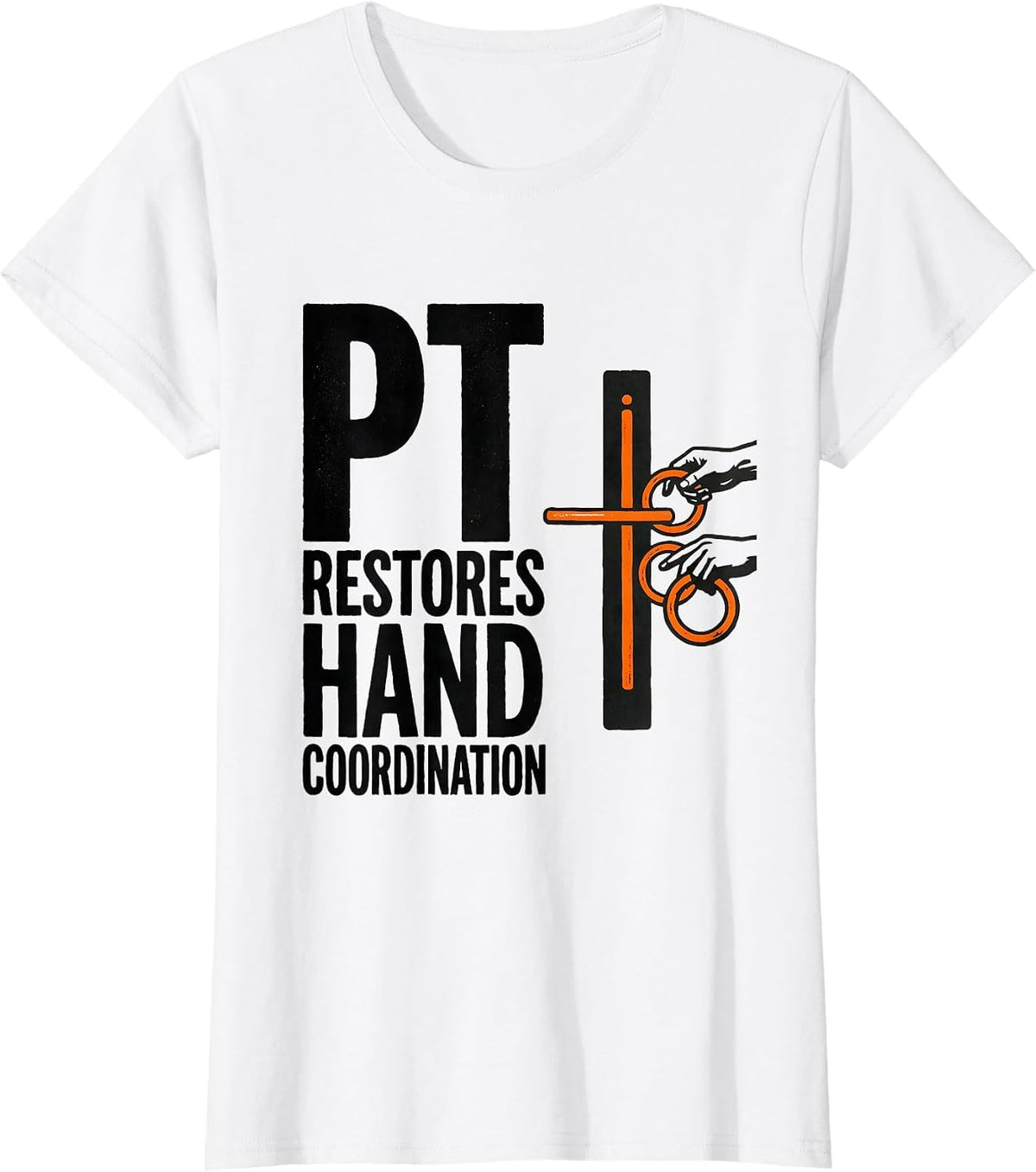 PT Restores Hand Coordination Stencil Graphic Physical T-Shirt - White
