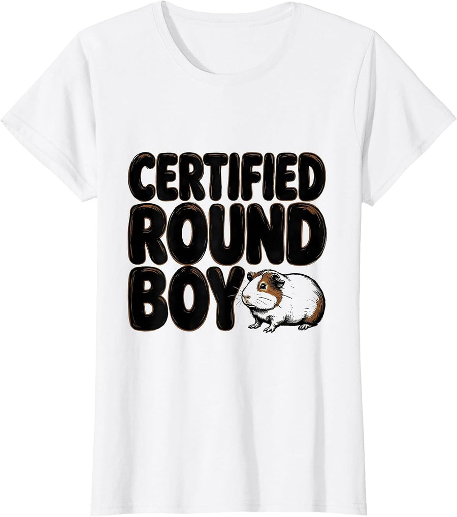 Women's Certified Round Boy Funny Guinea Pig Lover Pet Owner Humor T-Shirt - White