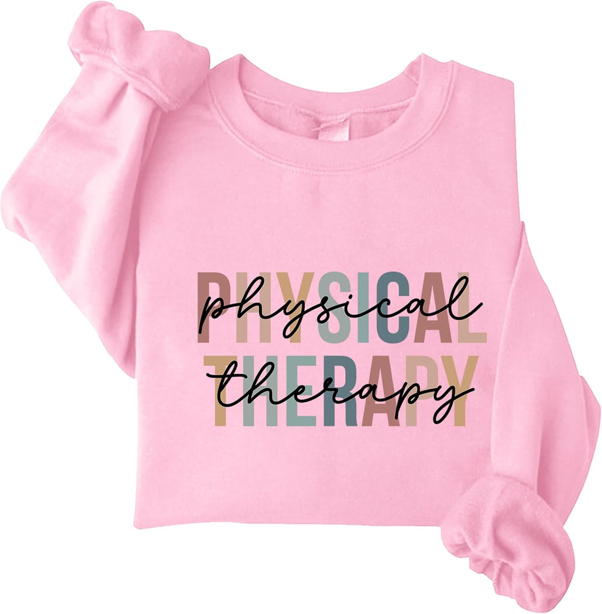 Physical Therapist Sweatshirt Physical Therapist Sweatshirt - Pink