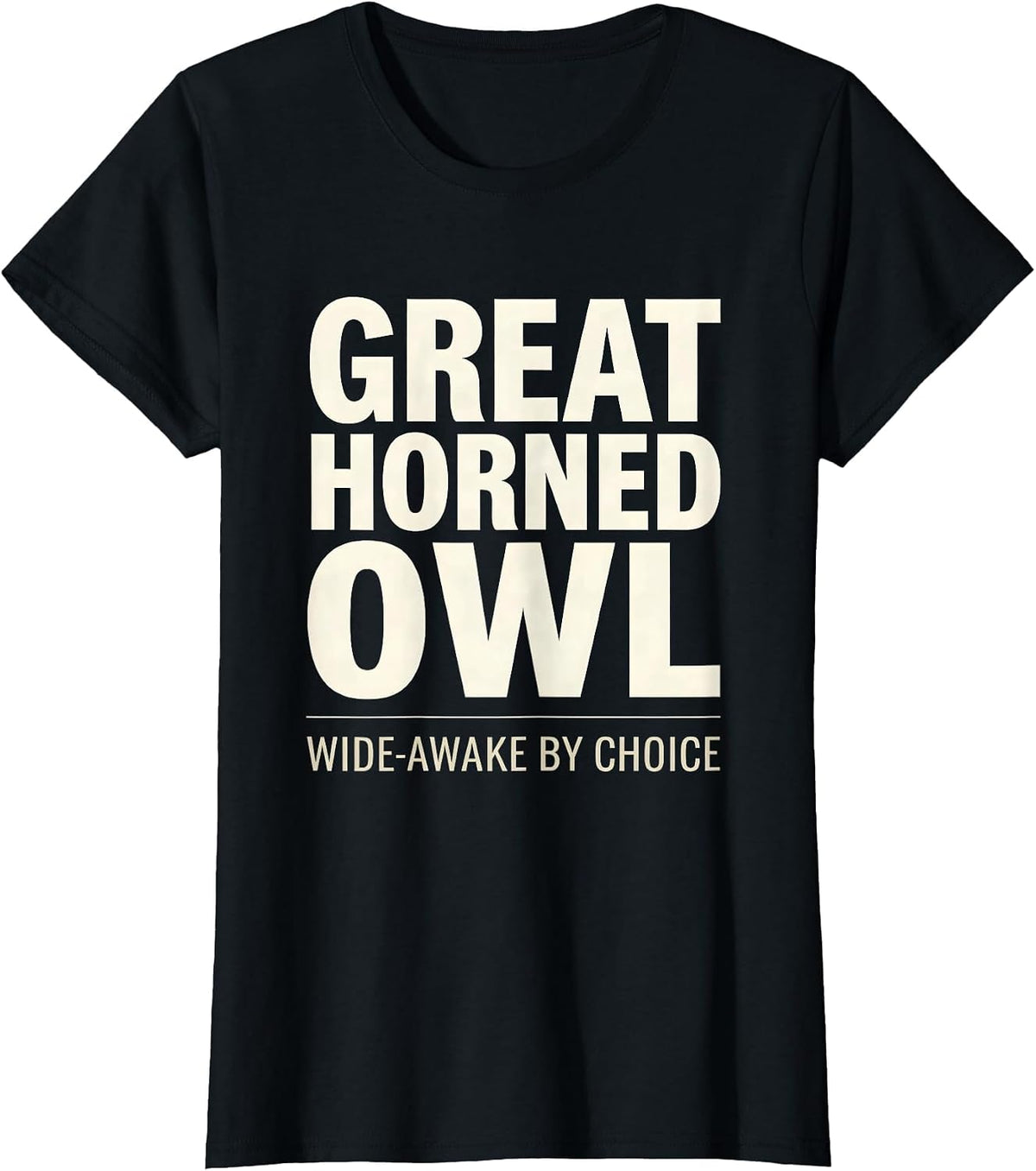 Great Horned Owl Wide Awake By Choice Vintage Bird Lover T-Shirt - Black