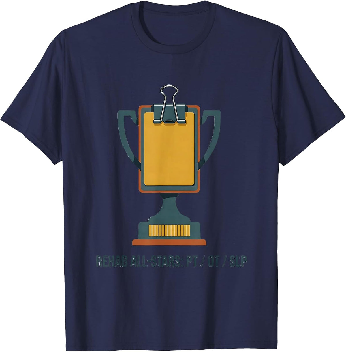 Rehab All-Stars: PT / OT / SLP Team Pride Therapy T-Shirt - Navy Blue