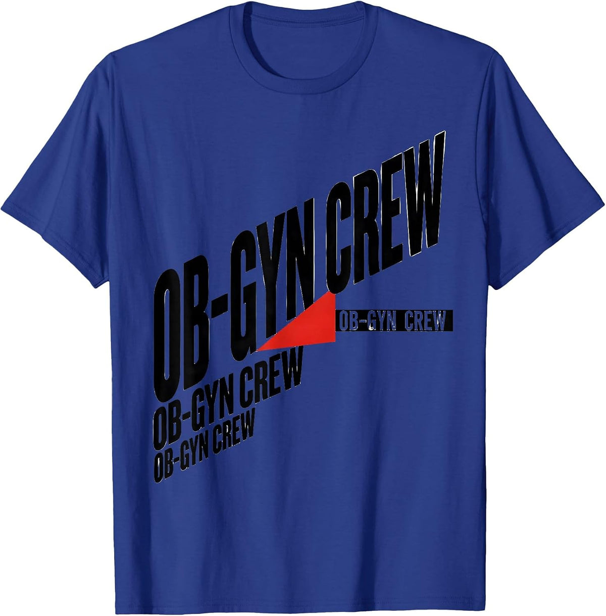 Men's OB-GYN Crew Funny OB GYN Squad Nurse OB Tech Humor T-Shirt - Royal Blue