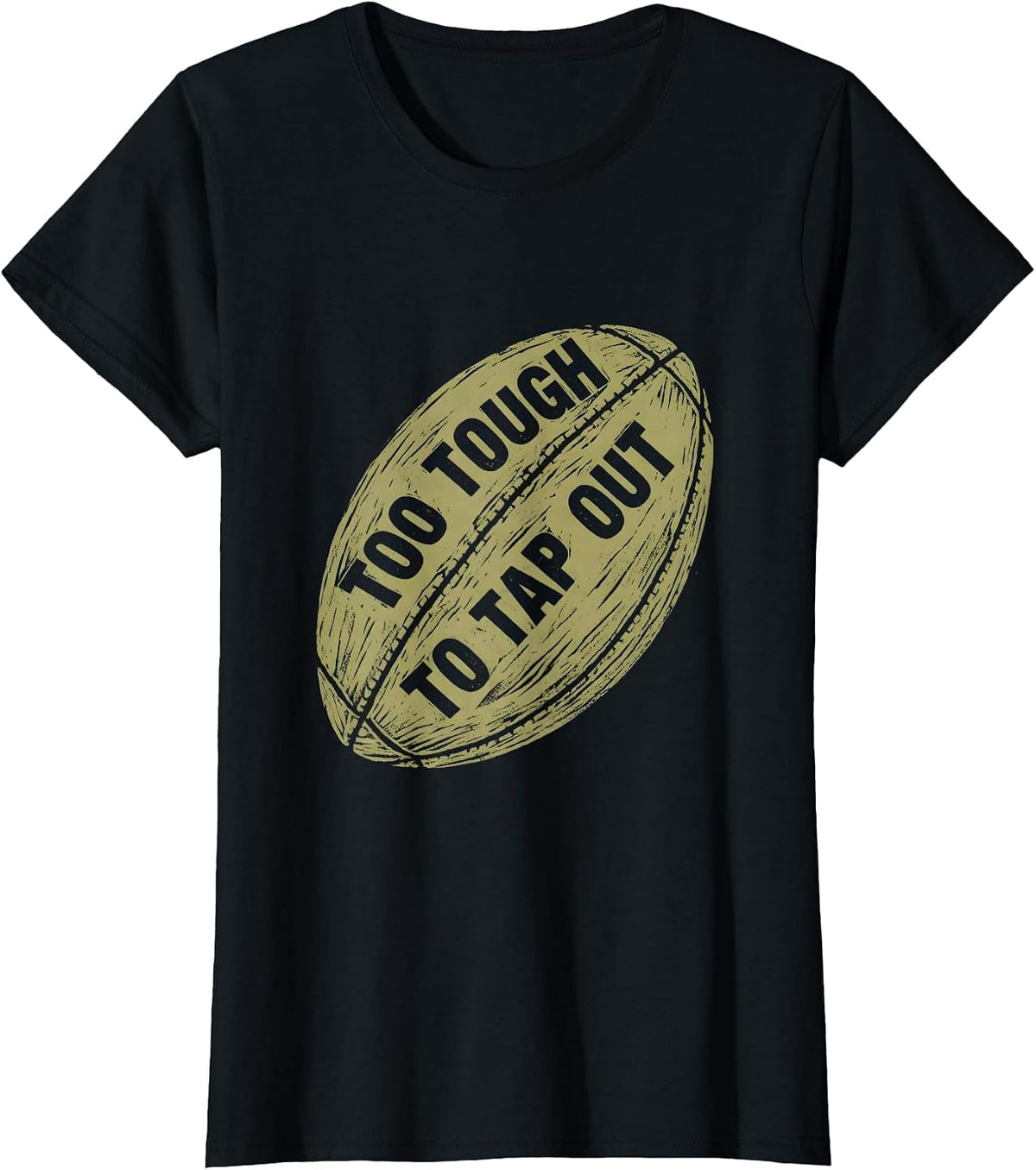 Women's Too Tough To Tap Out Rugby Graphic Design T-Shirt - Black