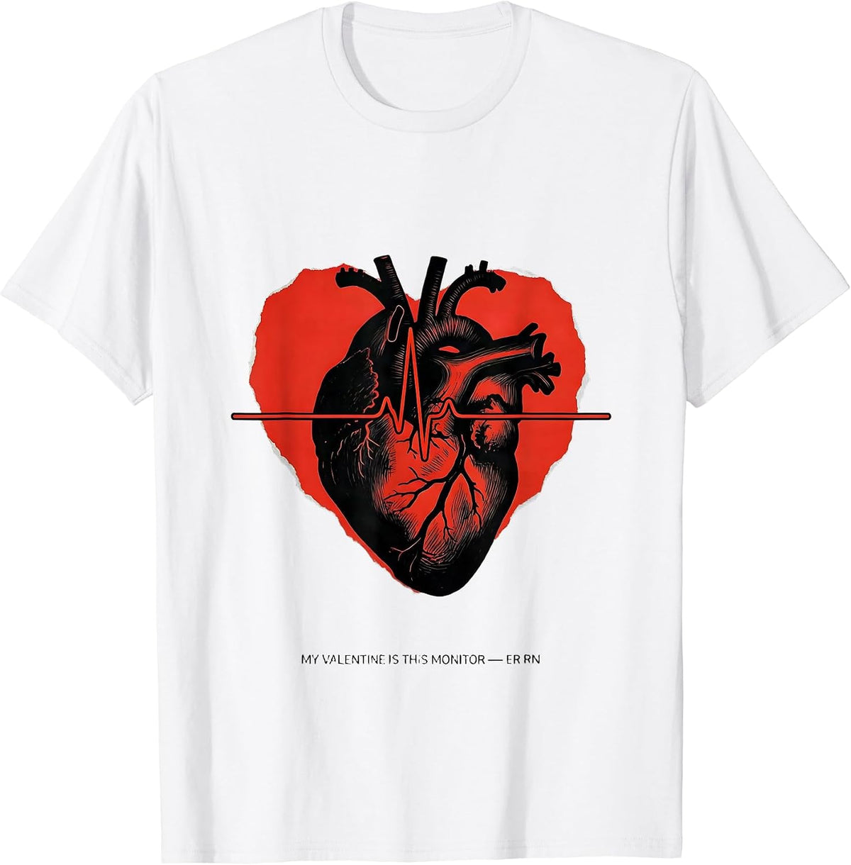 Men's My Valentine Is This Monitor ER RN Funny Nurse Valentine T-Shirt - White