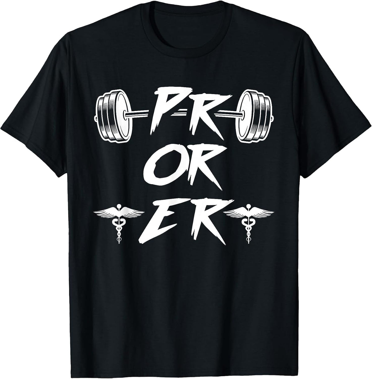 PR Or ER Weightlifting Gym T-Shirt - Black