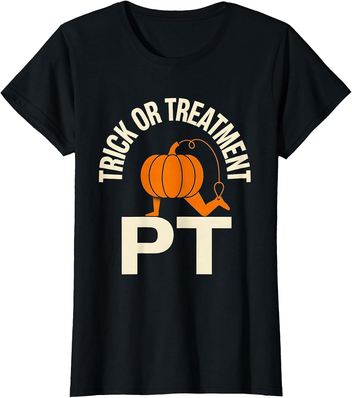 Women's Trick Or Treatment PT Physical Therapy Halloween Therapist T-Shirt - Black