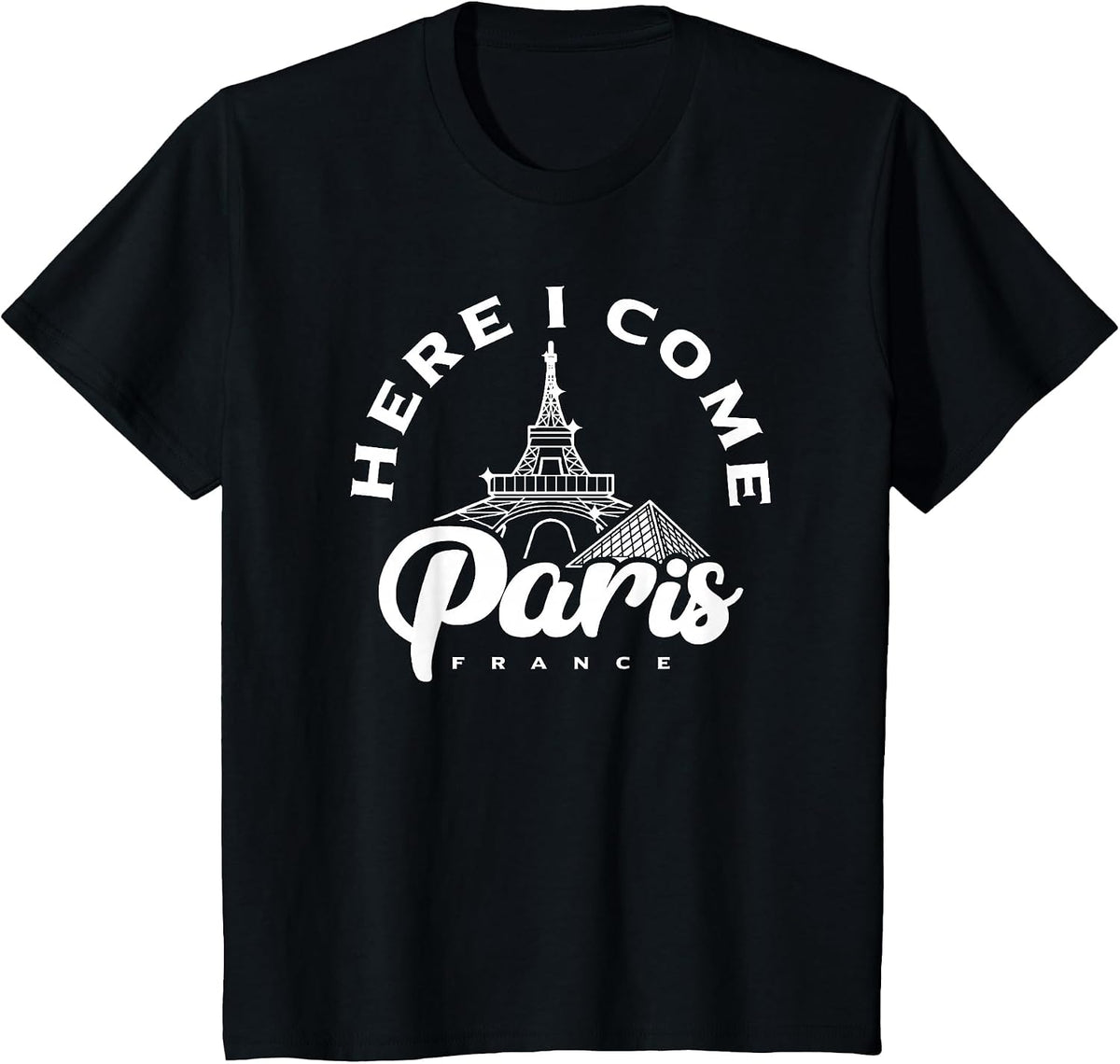 Paris Here I Come Tourist French Enjoy Travel to France T-Shirt - Black